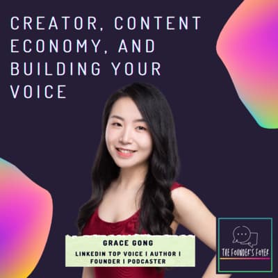 Cover art for #7 Creator, content economy, and building your voice ft. Grace Gong, Smart Venture Podcast - The Founder's Foyer Podcast